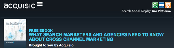 Acquisio Cross Channel Marketing