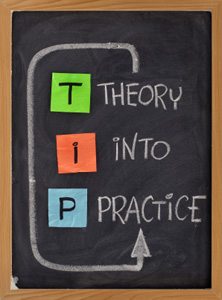 Tip Theory Into Practice