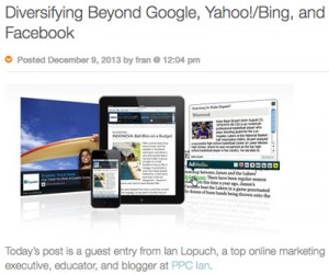 Diversifying Beyond Google, Yahoo/Bing!, and Facebook