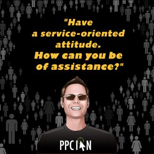 Have a service-oriented attitude. How can you be of assistance?